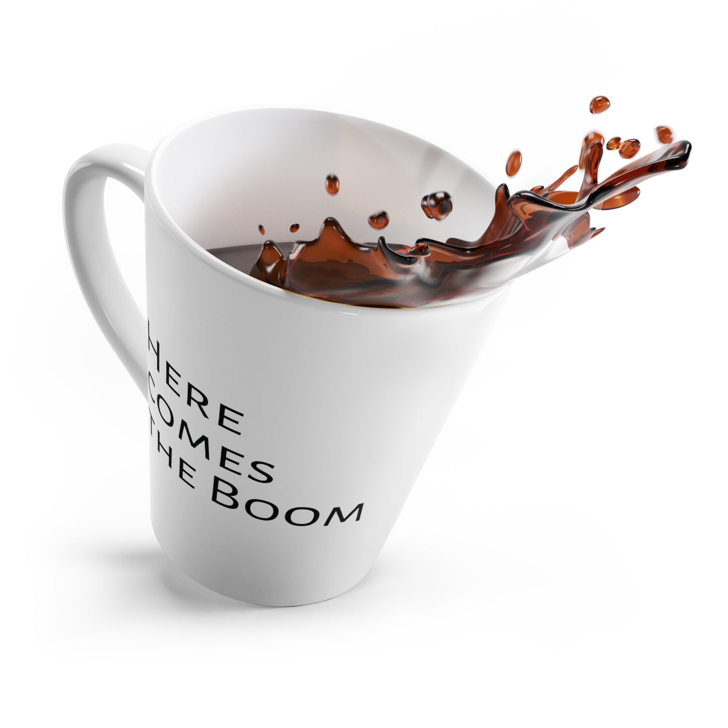 Here comes the Boom Latte Mug