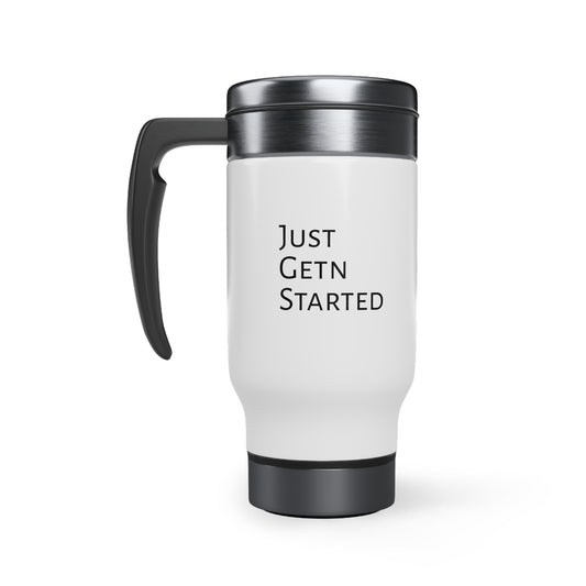 Just Getn Started Stainless Steel Travel Mug with Handle, 14oz